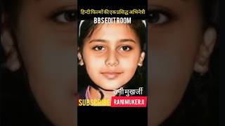 Rani Mukerji (chalo ishq)Transformation Journey 1990-2023 #transformationvideo #bbseditroom #shorts