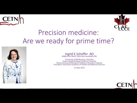 Precision Medicine in Epilepsy: Are we ready for prime time? Prof Ingrid Sheffer