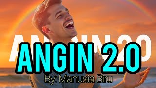 Download Lagu Angin 2.0 MP3 Download Lagu Angin 2.0 MP3