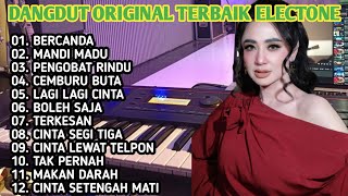 DANGDUT ORGEN TUNGGAL BASS GLERR BERCANDA MANDI MADU PENGOBAT RINDU CEMBURU BUTA