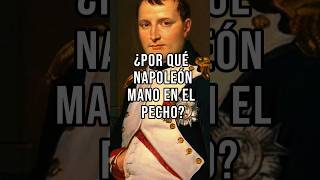 NAPOLEÓN MANO EN EL PECHO #shorts