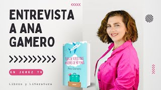 Entrevista a Ana Gamero, autora de Plan de vuelo para mujeres de 40 y más, en Jerez TV.