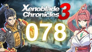 Xenoblade Chronicles 3 + Future Redeemed! - 78