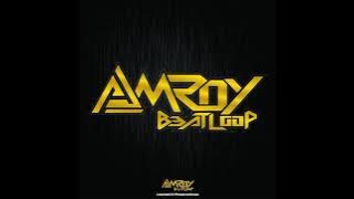 DJ AMROY BEATLOOP MP  2023 2 JUNi muka elite perawan sulit