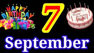 7 September happy birthday song | happy birthday cake | happy birthday photo September 7