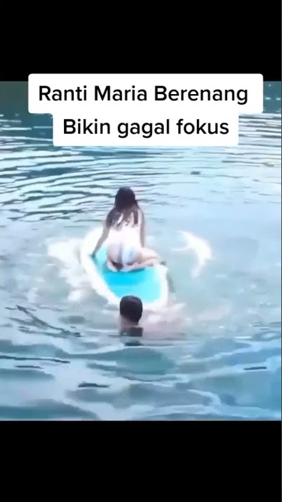 ranti maria lagi berenang bikin gagal fokus #shorts #short #rantimaria