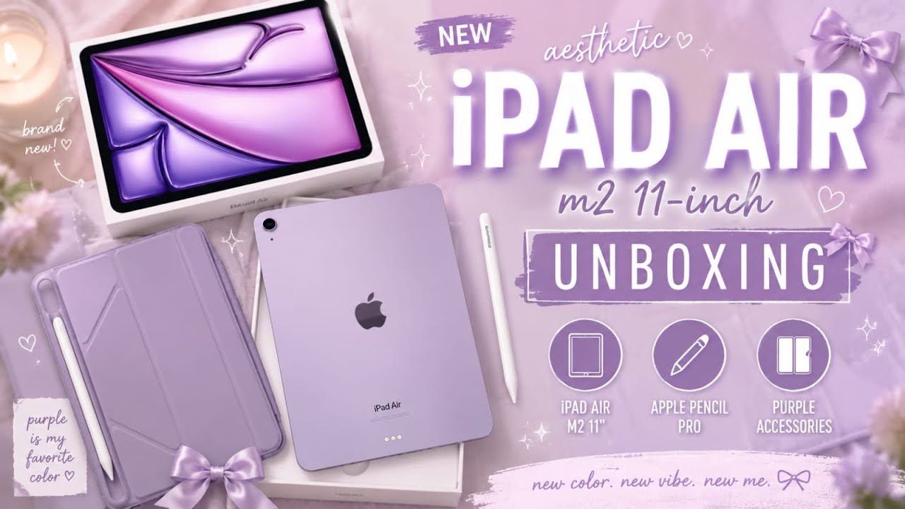 unboxing IPad Air m2 11 inch (purple) Apple Pencil Pro and