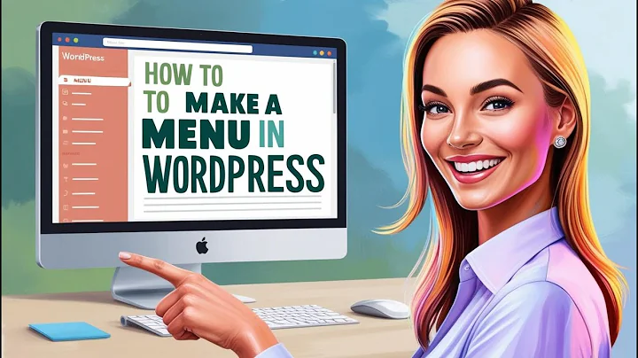 How To Create A Menu In WordPress | Step-by-Step Tutorial for Beginners