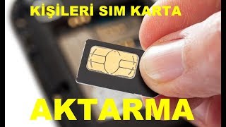 Rehberi̇ Sim Karta Aktarma