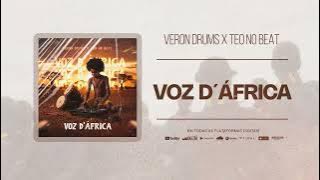 VOZ D'ÁFRICA - Veron Drums x Teo No Beat