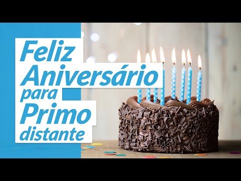 MENSAGEM DE ANIVERSÁRIO PRIMO