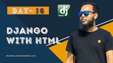 Day-16 - Django with HTML | Django Bangla Tutorial