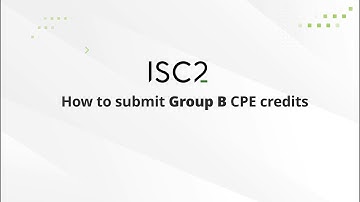 ISC2 - How to Submit Group B CPE Credits