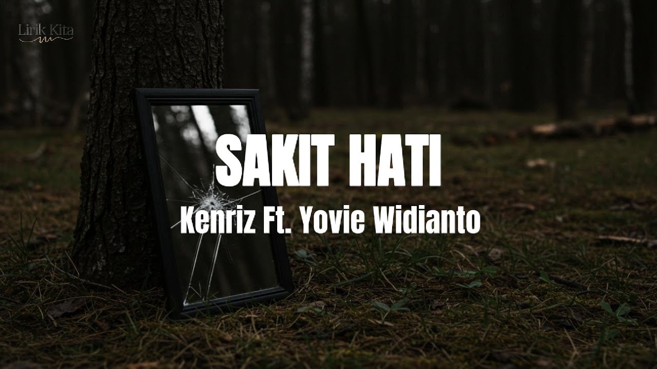Kenriz, Yovie Widianto - Sakit Hati