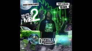 Waka Flocka Flame- Down Ass Girl Pt  2