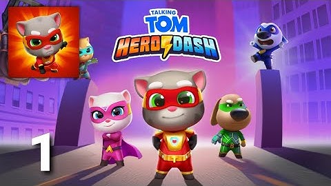 Talking Tom Hero Dash - Gameplay Walkthrough Part 1 Tutorial (ios Android)