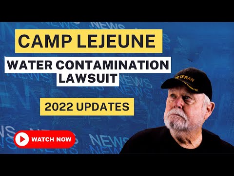 Camp Lejeune Water Contamination Lawsuit: Latest Update @Youhavealawyer