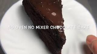 No oven mixer chocolate cake -