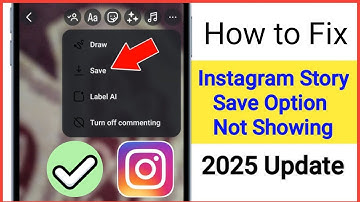 How to Fix Save Option Not Showing On Instagram Story 2025 || Save Option Missing On Instagram Story