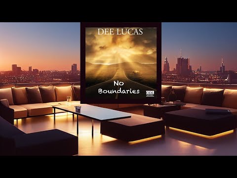 Dee Lucas  - Just a Vibe ft  Ragan Whiteside - No Boundaries (2023)