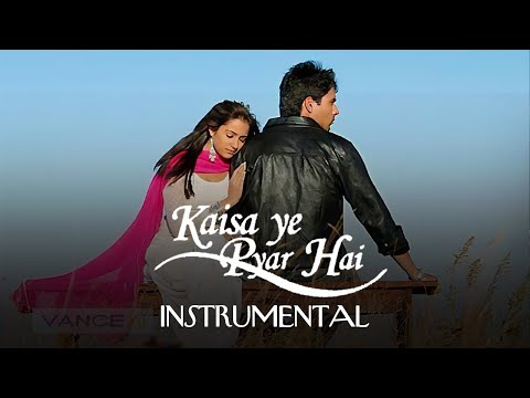 Kaisa Ye Pyar Hai — OST Instrumental (Happy & Sad Versions)