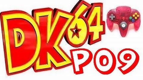 Donkey Kong 64 101% Part 9 w/ ControllerCam