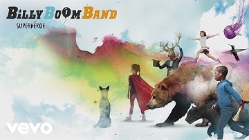 Billy Boom Band - Superhéroe (Audio)
