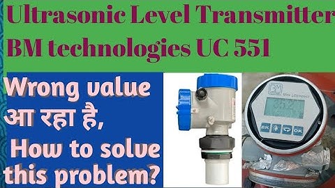 Ultrasonic Level Transmitter. Its requirement, installation, device configuration and device setup
