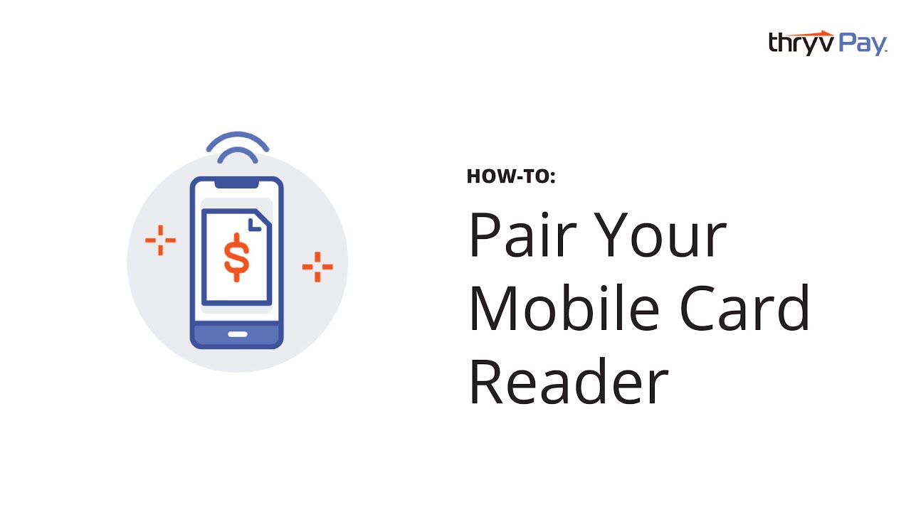 HowTo Pair Your ThryvPay Mobile Card Reader YouTube
