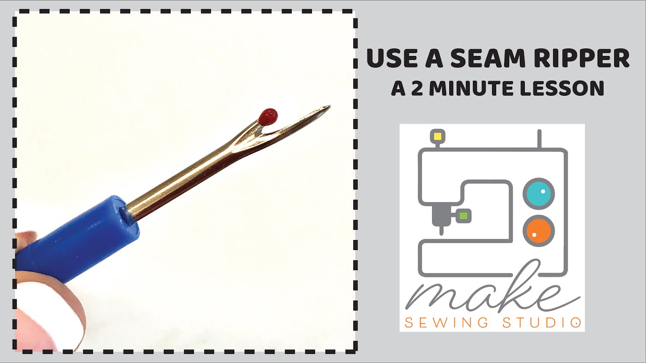 How To Use a Seam Ripper Correctly - 2 minute lesson 