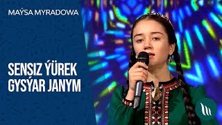 Maýsa Myradowa - Sensiz ýürek gysýar janym | 2020 Resimi