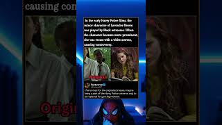In the early Harry Potter films, the minor character of Lavender Brown was played by Black actresse