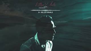 Ahmad Solo -  Killer Whale (Killer Whale Album) | 09
