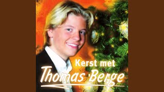 Miniatura de vídeo de "Thomas Berge - Kon het maar altijd Kerstmis zijn"
