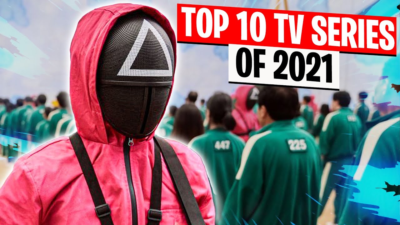 Top 10 Tv Series of 2021 | 10 Best TV Series So Far ~ Tv Series to Watch in 2021 | Top Everything