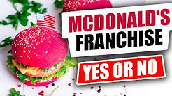 Top 3 Reasons to NOT buy a McDonald's Franchise