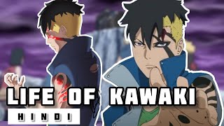 Life of Kawaki in Hindi || Naruto