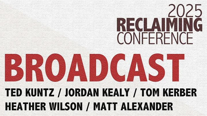 Matt Alexander, Heather Wilson, Jordan Kealy, Tom Kerber and Ted Kuntz / 2025 Reclaiming Conference