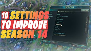 These 10 Settings Will HELP You IMPROVE | League Of Legends Season 14