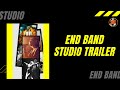 End band studio official trailer   must watch for job   end band studio 