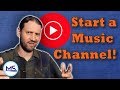 Start a music channel   is it worth it