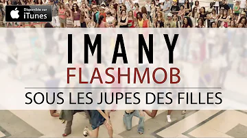 Imany - Flashmob (Sous Les Jupes Des Filles)