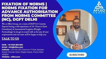 Fixation of Norms | Norms Fixation for Advance Authorisation from Norms Committee (NC), DGFT Delhi