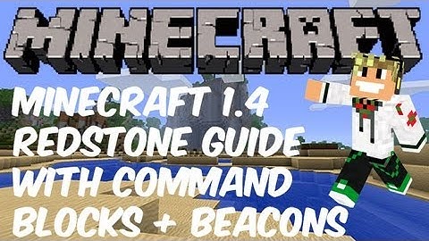 Minecraft 1.4 Redstone Tutorial (Logic Gate Demonstration, Command Blocks and Beacons)