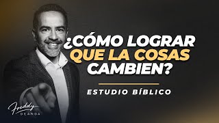 ¿Cómo lograr que las cosas cambien? @freddydeanda