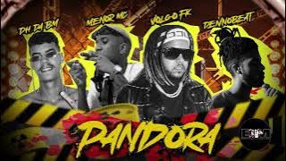 Dh da BM, Menor MC, Vulgo FK, DeivnoBeat - Pandora - BREGA FUNK REMIX