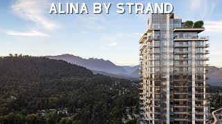𝐀𝐋𝐈𝐍𝐀 𝐛𝐲 𝐒𝐭𝐫𝐚𝐧𝐝 || West Coquitlam | High $400,000s