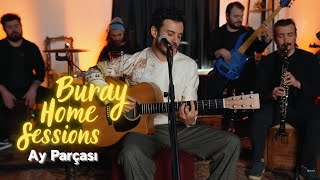 Buray - Ay Parçası (Home Sessions)