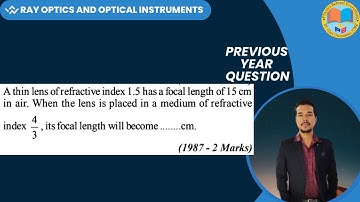 A thin lens of refractive index 1.5 has a focal length 15 cm in air. When the lens is placed in a me