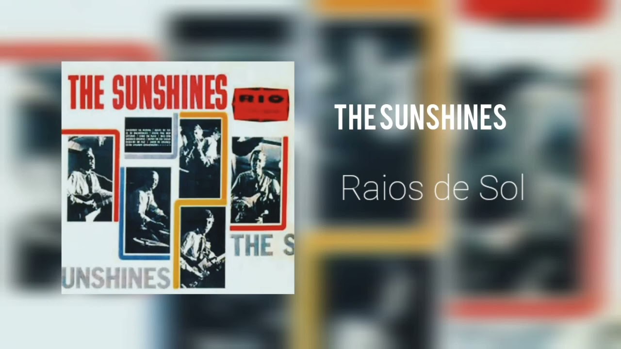 The Sunshines - Raios de Sol (Áudio Oficial)
